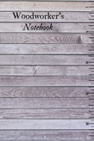 Woodworker's Notebook 1657554252 Book Cover