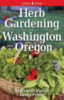 Herb Gardening for Washington and Oregon 9768200391 Book Cover