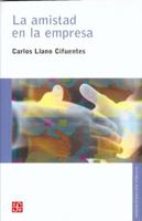 La amistad en la empresa 9681661834 Book Cover
