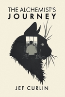 The Alchemist's Journey B09ZX2SSXX Book Cover