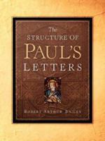 The Structure of Paul's Letters 1594675449 Book Cover