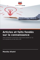 Articles et faits fondés sur la connaissance (French Edition) 620833120X Book Cover
