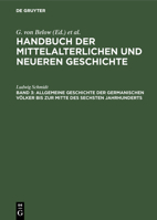 Allgemeine Geschichte der germanischen Völker bis zur Mitte des sechsten Jahrhunderts (German Edition) 348673699X Book Cover