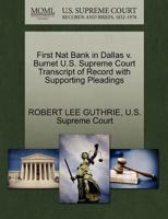 First Nat Bank in Dallas v. Burnet U.S. Supreme Court Transcript of Record with Supporting Pleadings 127024437X Book Cover