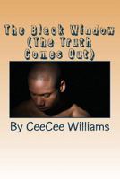 The Black Window (the Truth Comes Out) 1535332913 Book Cover