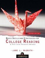 Basic Skills and Strategies for College Reading: A Text with Thematic Reader 0131848984 Book Cover