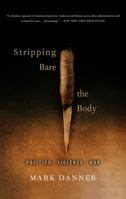Stripping Bare the Body: Politics, Violence, War 156858413X Book Cover