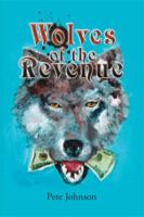 Wolves of the Revenue 1436369614 Book Cover