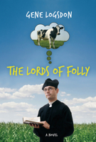 The Lords of Folly 0897335570 Book Cover