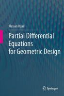 Partial Differential Equations for Geometric Design 085729783X Book Cover