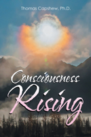 Consciousness Rising 1982246103 Book Cover