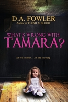 What's Wrong with Tamara? 1673654428 Book Cover
