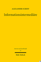 Informationsintermediare: Verantwortung Und Haftung (Internet Und Gesellschaft) 3161601882 Book Cover