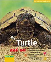 My Turtle and Me 0764121146 Book Cover