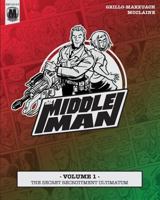The Middleman Volume 1: The Trade Paperback Imperative 0975419374 Book Cover