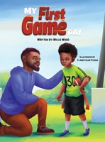 My First Game Day B0BQG3HBY3 Book Cover
