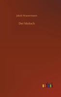 Der Moloch 1514246562 Book Cover