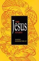 The Jesus story 0948183934 Book Cover