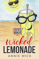 Wicked Lemonade B08HGPPMK4 Book Cover