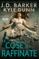 Le Cose Più Raffinate (Italian Edition) B0FB3GZGDX Book Cover