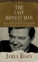 The Last Honest Man: The CIA, the FBI, the Mafia, and the Kennedys - And One Senator's Fight to Save Democracy B0C9LG6LMR Book Cover