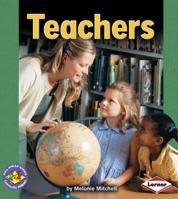 Teachers (Pull Ahead Books) 0822516969 Book Cover