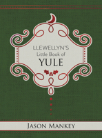 Llewellyn's Little Book of Yule 0738763071 Book Cover