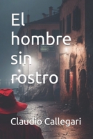 El hombre sin rostro (Spanish Edition) B0CV5QQYNQ Book Cover