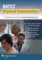 Bates' Visual Guide to Physical Examination: 12-Month Access Card to BatesVisualGuide.com 1469855127 Book Cover