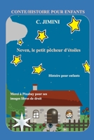 Neven, le petit p�cheur d'�toiles / Conte Histoire pour enfants 1006541985 Book Cover