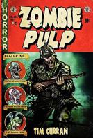 Zombie Pulp 098079966X Book Cover