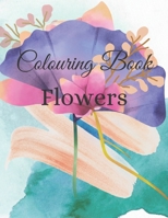 Flowers Coloring book: 55 designs of flowers, 8.5x11, to reduce stress and anxiety B08P3QTNBV Book Cover
