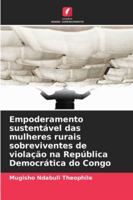 Empoderamento sustentável das mulheres rurais sobreviventes de violação na República Democrática do Congo (Portuguese Edition) 6208843154 Book Cover