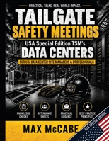 TAILGATE SAFETY MEETINGS: USA Special Edition TSM's: Data Centers (USA Edition: Construction Site Safety Documentation) B0HJLRHQP6 Book Cover