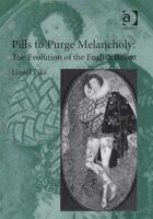 Pills to Purge Melancholy: The Evolution of the English Ballett 0754640485 Book Cover