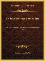 De Strijd Tusschen Boer En Brit 1019046368 Book Cover