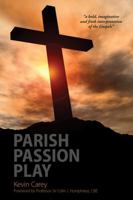 Parish Passion Play 190838123X Book Cover