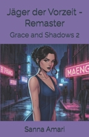 Jäger der Vorzeit: Grace and Shadows 2 (German Edition) B0FMDJYGSR Book Cover
