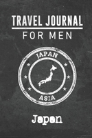 Travel Journal for Men Japan: 6x9 Travel Notebook or Diary with prompts, Checklists and Bucketlists perfect gift for your Trip to Japan for every your Man, Husband or Boyfriend 171276604X Book Cover