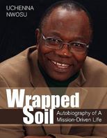 Wrapped Soil 1453521216 Book Cover