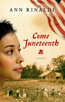 Come Juneteenth (Great Episodes) 0152063927 Book Cover