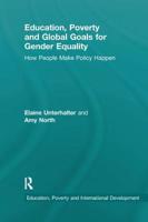 Education, Poverty and Global Goals for Gender Equality: How People Make Policy Happen 0367203790 Book Cover