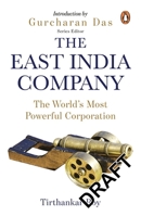 The East India Company: The World's Most Powerful Corporation 0143426176 Book Cover