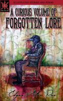 A Curious Volume of Forgotten Lore 0989650499 Book Cover