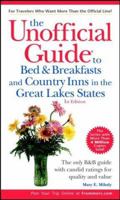 The Unofficial Guide to Bed & Breakfasts and Country Inns in the Great Lakes States 0764565001 Book Cover