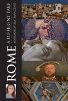 Rome: A different take 1535115815 Book Cover