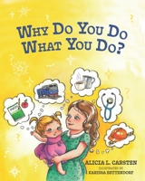 Why Do You Do What You Do? B0GWYF72LS Book Cover