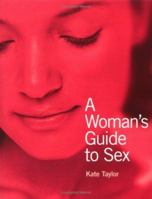 A Woman's Guide to Sex 1844032167 Book Cover