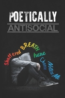 Poetically Antisocial: 21 free verse poems from an antisocial mind 169585621X Book Cover