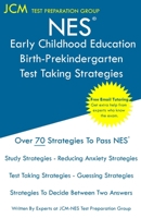 NES Early Childhood Education Birth-Prekindergarten - Test Taking Strategies 1647682088 Book Cover